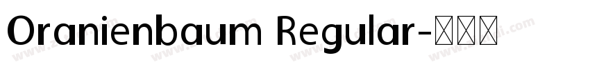 Oranienbaum Regular字体转换
